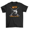 21-1130-22-Pe Cgine'' WTF Where's the Fish? Hilarious Fishing T-Shirt Mens Womens Tees Top, Unisex, Id