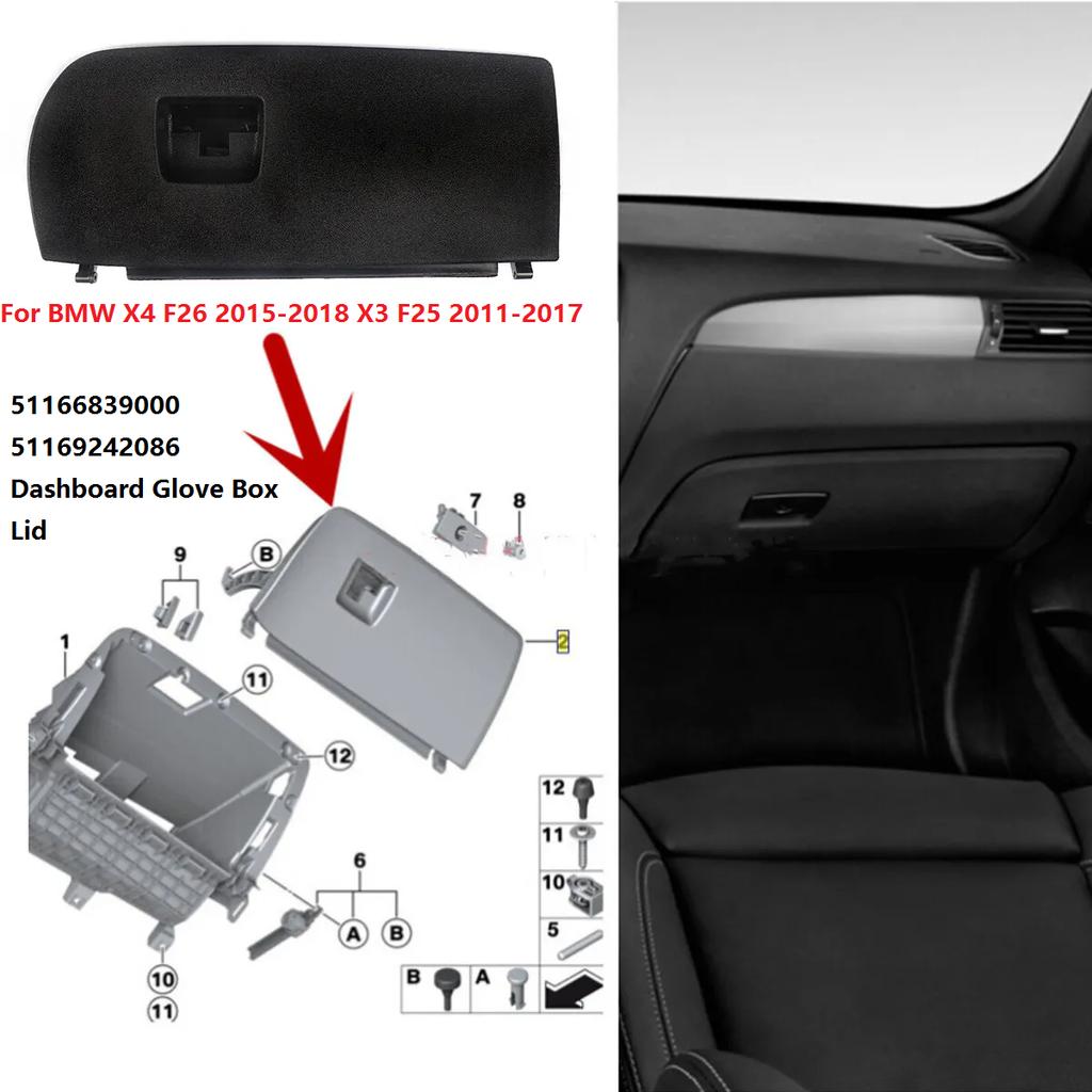 Car Dashboard Glove Box 51166839000 For BMW X3 F25 2011-2017 X4 F26 2015-2018 Instrument Glove Door Lid 51169242086