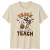 Trick Or Teach Unisexs TShirt Preschool Teacher Teaching Halloween Gift For Her