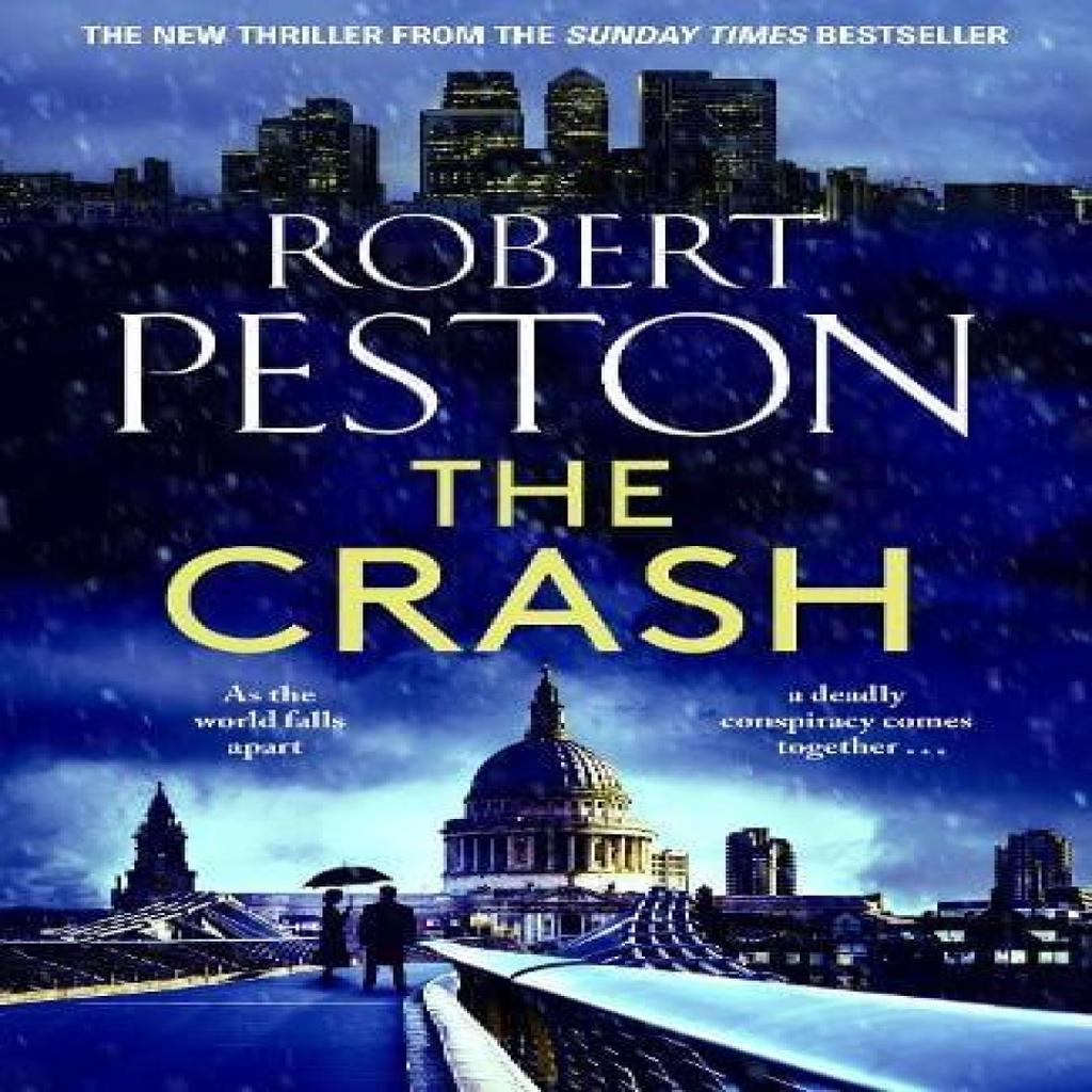 The Crash by Robert Peston Hardback Book 9781838777784