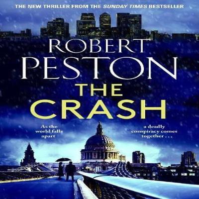 The Crash by Robert Peston Hardback Book 9781838777784