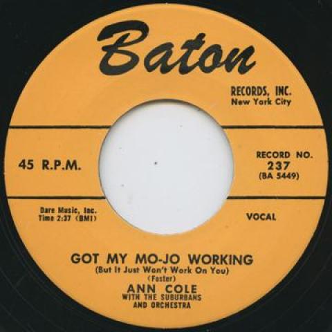 7inch Record ANN COLE  Got My MoJo Working  Ive Got A L BATON237 Baton Records U 1957 UK Blues