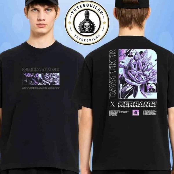 Dayseeker x Kerrang Tee Creature In The Black Night Album 2025 Set List Two Side L