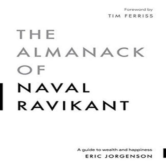 "The Almanack Of Naval Ravikant(Paperback) - Eric Jorgenson "
