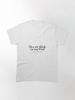 Back To You Classic T-Shirt