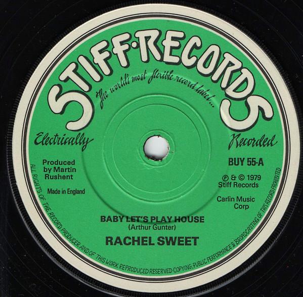 

7inch Record RACHEL SWEET Baby Lets Play House BUY55 Stiff Records 1979 UK Rock Used