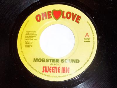 7inch Record SWEETIE IRIE - Mobster Sound NONE One Love Jamaica Reggae, Ska & Dub Used