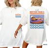 Heeter Dan Een Hoochie Coochie Shirt,Concert 2026 T-shirt,Zomer Meme T-shirt