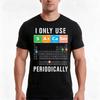 Sarcasm Periodic Table I Only Use Sarcasm Periodically Meme Tshirt Summer Casual Cotton Tee Oversized Streetwear Tops