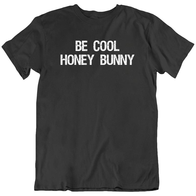 Be Cool Honey Bunny Pulp Fiction Movie Funny T Shirt New S разноцветный
