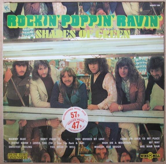 LP Record SHADES OF GREEN - Rockin' Poppin' Ravin' WMD164 Windmill 1973 UK Rock Used