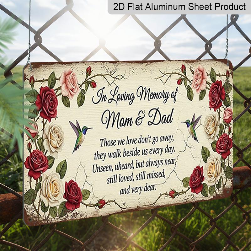 2D Flat 1pc ("8X12"), "In Loving Memory of Mom & Dad Memorial Sign Featuring Hummingbirds and Roses" Gift Sign, Floral Decoration, Aluminium Metal