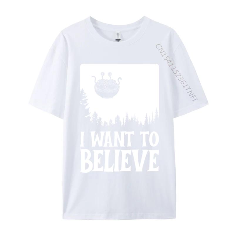 Flying Spaghetti Monster Fsm Pastafari I Want To Believe T Shirt 2024 New Fashion Hip Hop Cotton Fabric Men's T-Shirt Printing