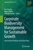 The Corporate Biodiversity Management for Sustainable Growth : Assessment of Policies and Action Plans : 59 Book