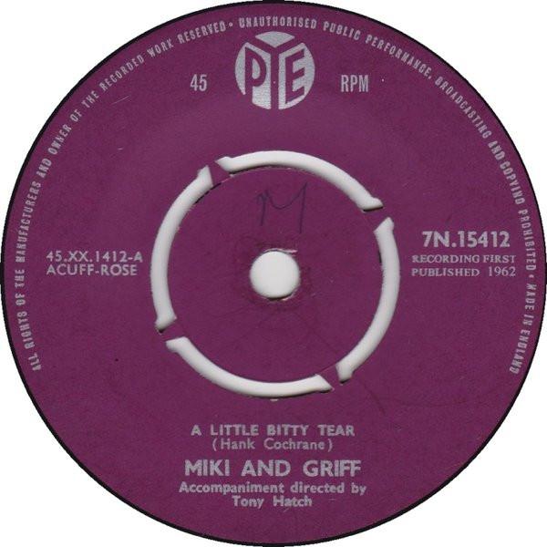 

7inch Record MIKI & GRIFF - A Little Bitty Tear 7N15412 Pye Records 1962 UK Pop Used