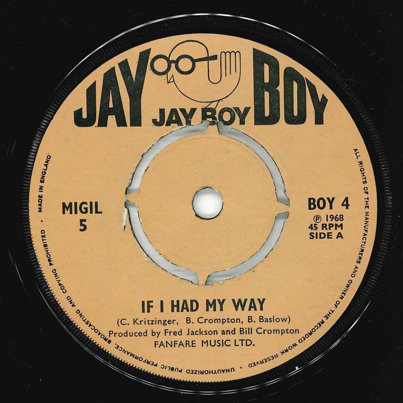 

7inch Record MIGIL FIVE - If I Had My Way BOY4 Jay Boy 1968 UK Rock Used
