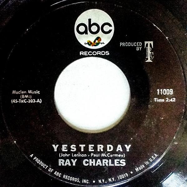 

7inch Record RAY CHARLES - Yesterday / Never Had Enough Of Not 11009 ABC Records 1967 US Soul/Funk Used