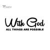 With God All Things Are Possible Car Vehicle Window Decor Self Adhesive Sticker