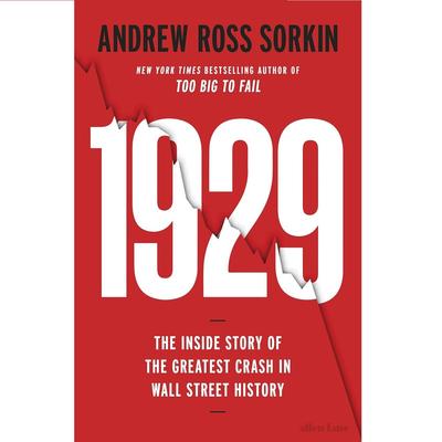 1929: The Inside Story of The Greatest Crash In Wall Street History