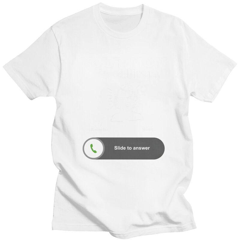 Trendy Your Mom Is Calling Funny Family Themed Gifts T Shirt Unisex Pure Cotton Tshirt Leisure Tee Tops Fashion Tshirt For Husband