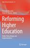 The Reforming Higher Education : Public Policy Design and Implementation : 41 Book