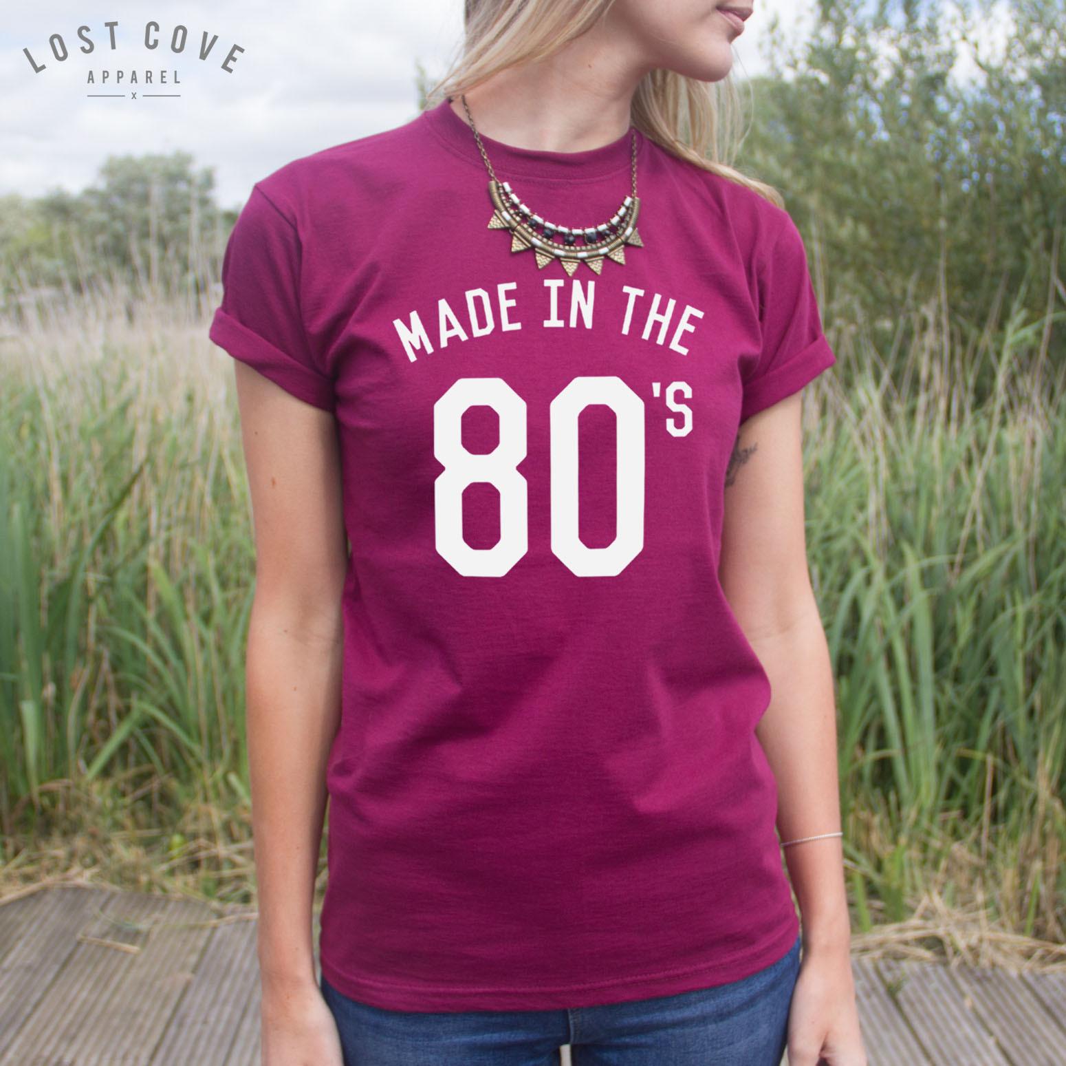 Made In The 80s T-Shirt Top College Fangirl Fashion Fresh Vintage S