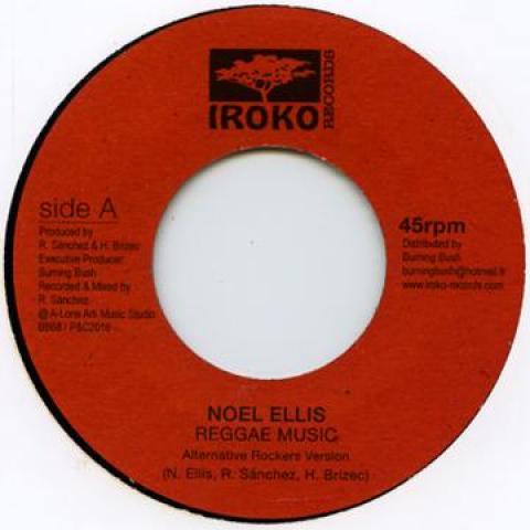 7inch Record NOEL ELLIS - Reggae Music / Dub BB68 Iroko Records 2016 France Reggae, Ska & Dub Used
