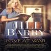 Love At War by Jill Barry Paperback Book 9781739117337