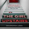 The Girl Upstairs by Georgina Lees Paperback Book 9780008485429