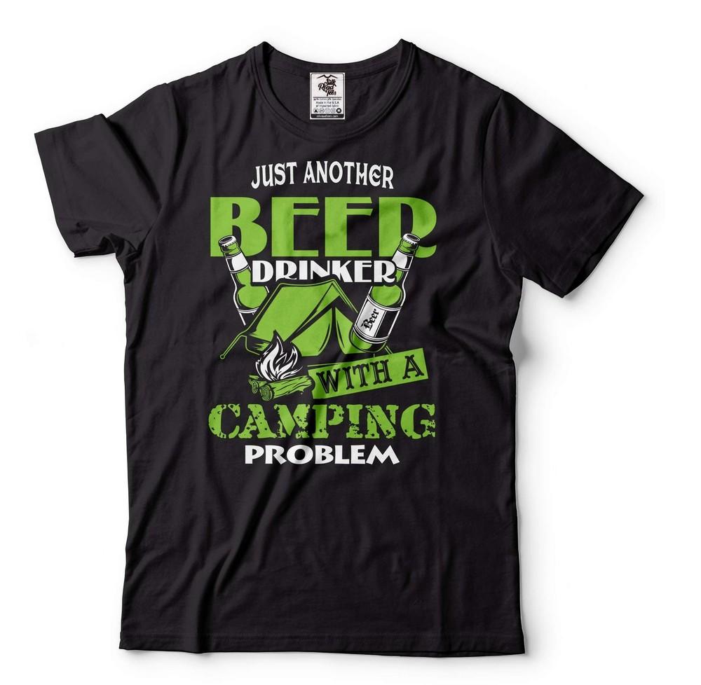 Camping Shirt Just Another Beer Drinker With Camping Problem Shirt Drinking Tee Unisex T-Shirt S
