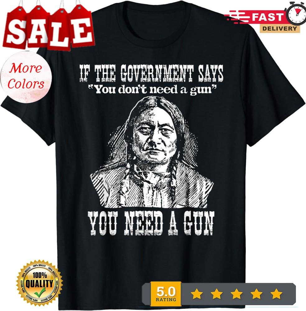2025/Вам нужно оружие Сидящий Бык Pro-Вторая поправка США Унисекс Футболка Унисекс Футболка XXXXL