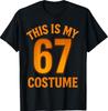Dies ist Mein Halloween 67 Kostüm Faules Gehirnfäule Meme T-Shirt Unisex T-Shirt