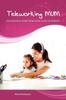 Grāmata Teleworking Mum : The Essential Work from Home Guide for Parents