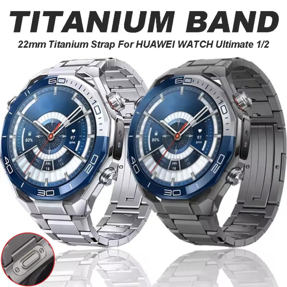 22mm Titanium Strap For HUAWEI WATCH Ultimate 1/2/Buds Metal Luxury Band For Huawei Watch 5 4/GT 6 5 4 Pro 3 2 46mm GT2e GT3 SE