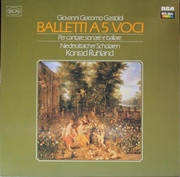 

LP Record GIOVANNI GASTOLDI NIEDERALTAICHER Balletti A 5 Voci Per Cantare Son RL30771 RCA Red Seal 1981 Germany Classical Used