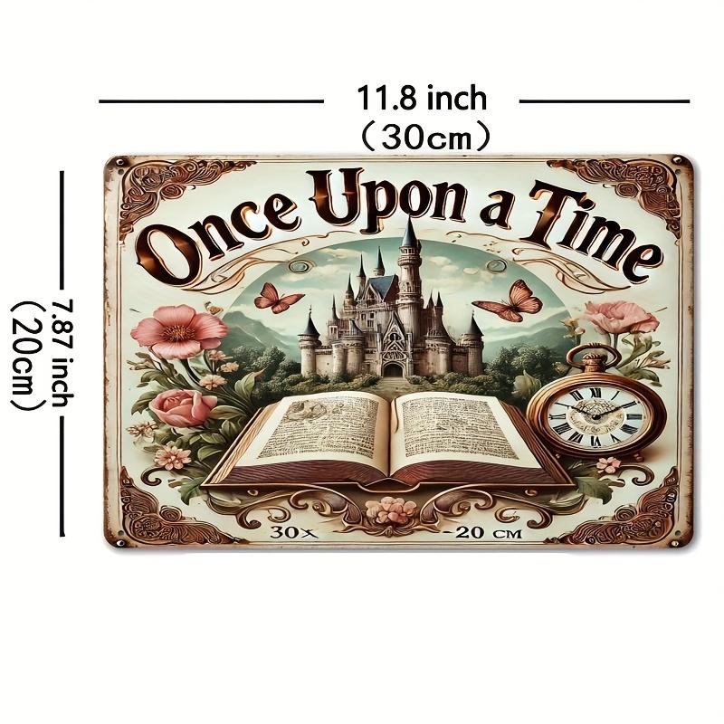 Once Upon A Time Tin Sign x Vintage Whimsical Castle Metal Wall Art Rustic Flower Plaque for Farmhouse Home Office Bar 20x30cm(7.8x11.8inch)