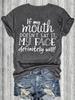 If My Mouth Doesn't Say It My Face Definitely Will Women's Tee - Sassy Quote Graphic, Casual Dark Gray Top