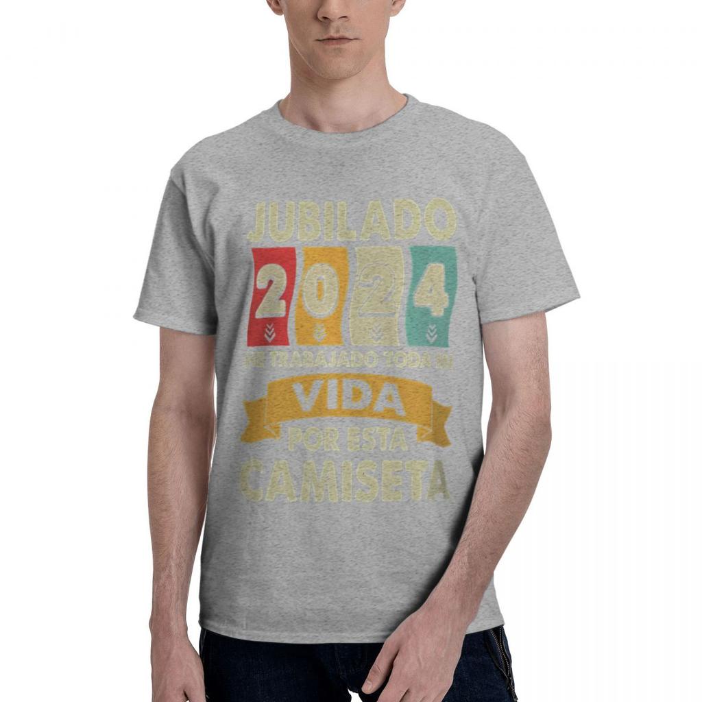 Retired 2024 I Ve Worked My Whole Life For This 100 Cotton Casual Breathable Confortable Tops Funny Mens TShirts Mens Gifts