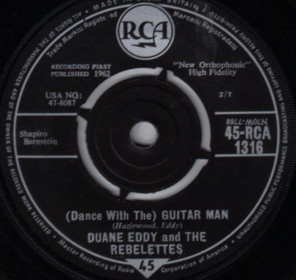 7inch Record DUANE EDDY & THE REBELETTES - (Dance With The) Guitar Man 45RCA1316 RCA 1962 UK Rock Used