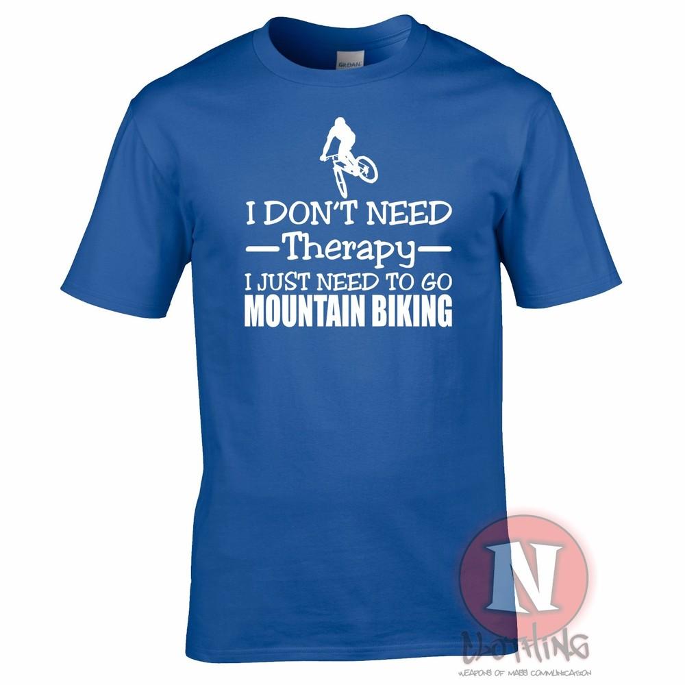 I Dont Need Therapy I Just Need To Go Mountain Biking TShirt Bike Cycle Bikes