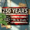 2D Flat, 1pc "250 Years We The People 1776-2026" USA Patriotic Aluminium Plaque Sign 12x8 Inch - Distressed American Flag Design, USA 250th