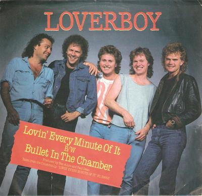 7-palcová platňa LOVERBOY - Lovin' Every Minute Of It 3805569 Columbia 1985 Kanada Rock Použitá