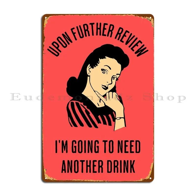 Funny Quote Woman Thinking Metal Plaque Garage Classic Designs Garage Decoration Wall Cave Tin Sign Poster 20x30cm（7.8x11.8inch）