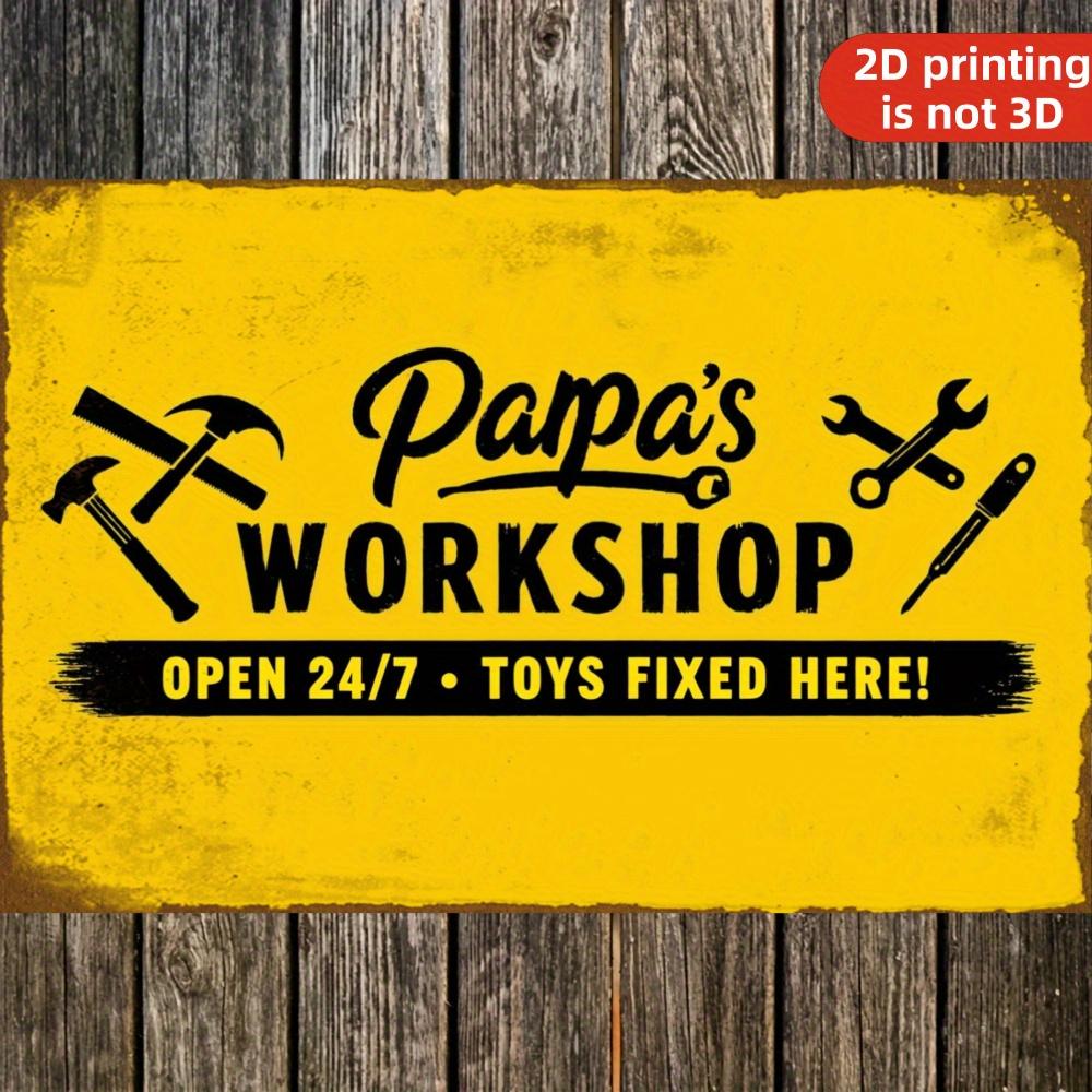 

Vintage Papas Workshop Open Toys Fixed Here Metal Tin Sign Wall Decor 20x30cm（7.8x11.8inch）
