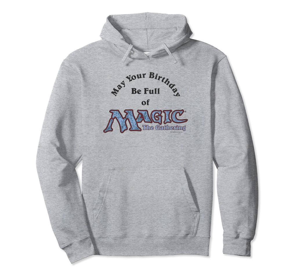 Magic: The Gathering May Your Birthday Be Full Of Magic Hoodie
