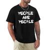 People Are People Tshirt Funny T Shirt Oversized T Shirts Tshirts For Unisex