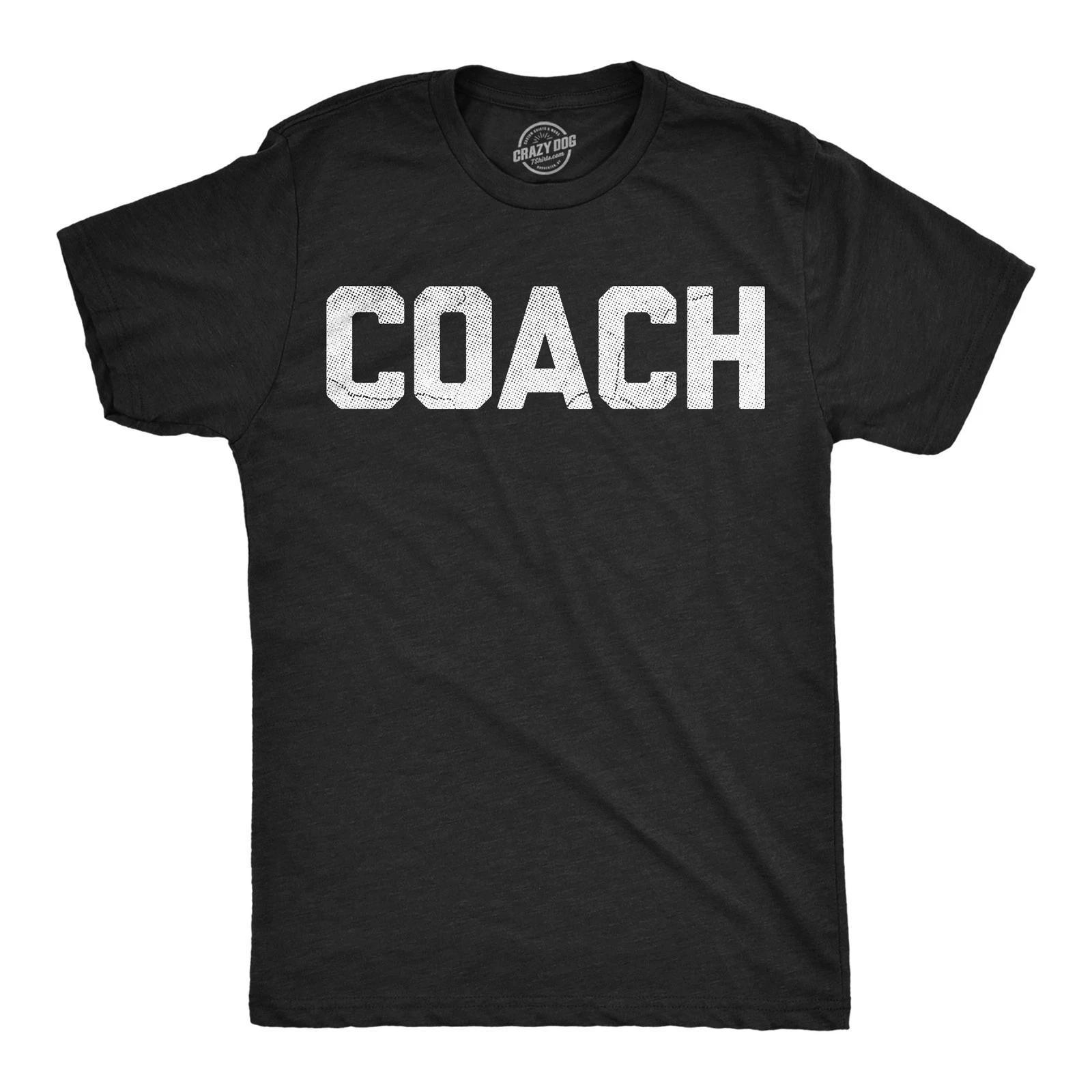 Mens Funny T Shirts Coach Sarcastic Sports Team Graphic Novelty Coaching Tee For M