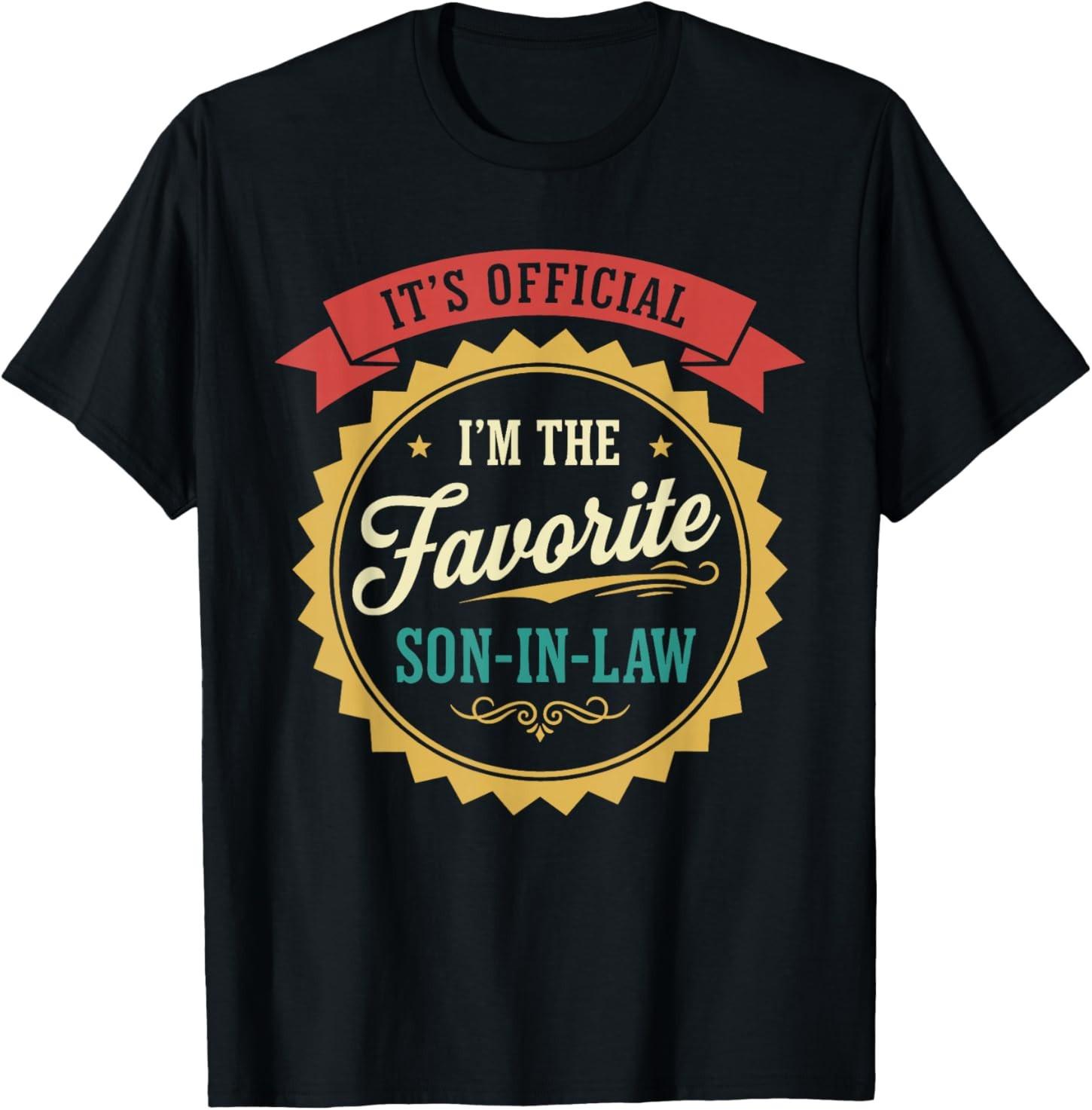 Funny Favorite Son-in-Law Retro Badge Design for Husband T-Shirt XL