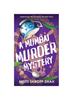 The A MUMBAI MURDER MYSTERY a Completely Unputdownable Must-read Crime Mystery : 1 Book