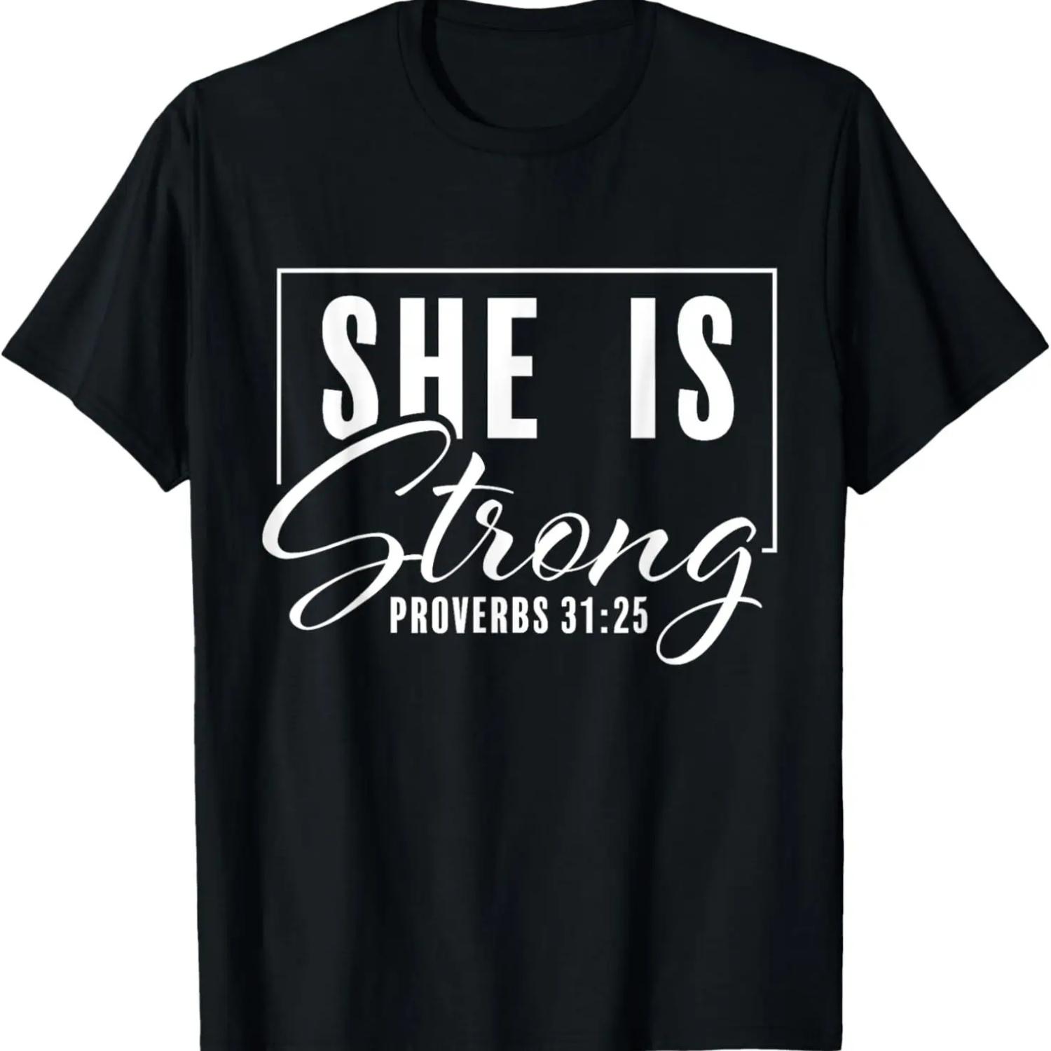 She is Strong Proverbs15 Bible Verse Christian Religious T-Shirt S чёрный